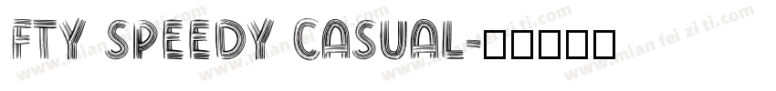 FTY SPEEDY CASUAL字体转换